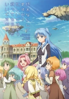 WorldEnd: What do you do at the end of the world? Are you busy? Will you save us? Streaming